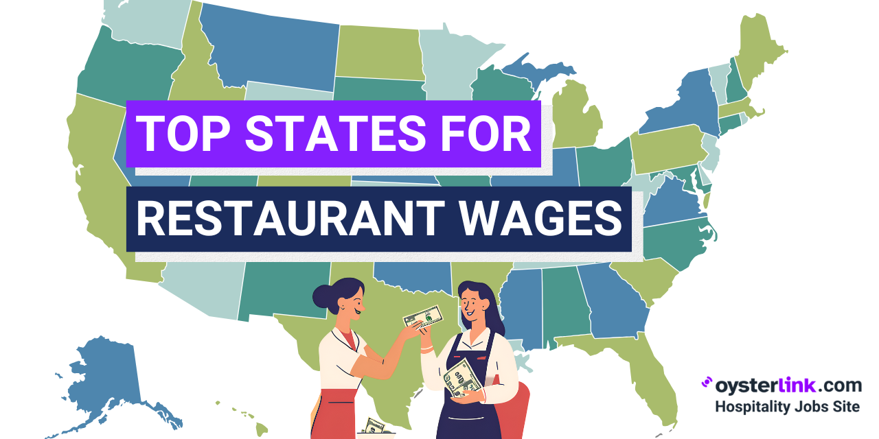 How Restaurant Wages Compare by State: Where Can You Earn the Most?